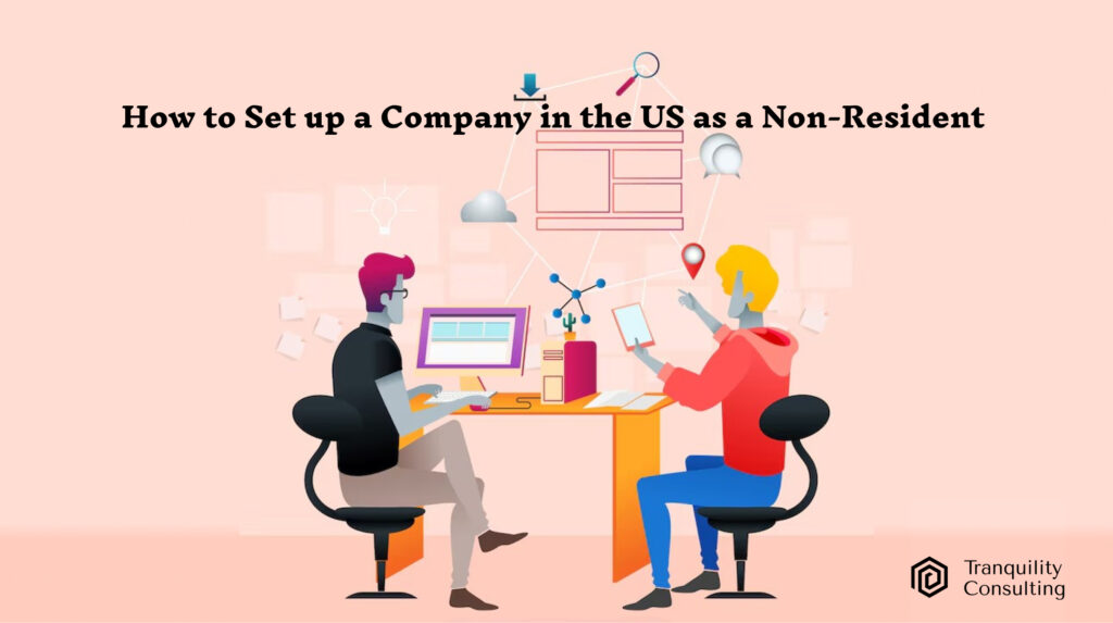 How to Set up a Company in the US as a Non-Resident